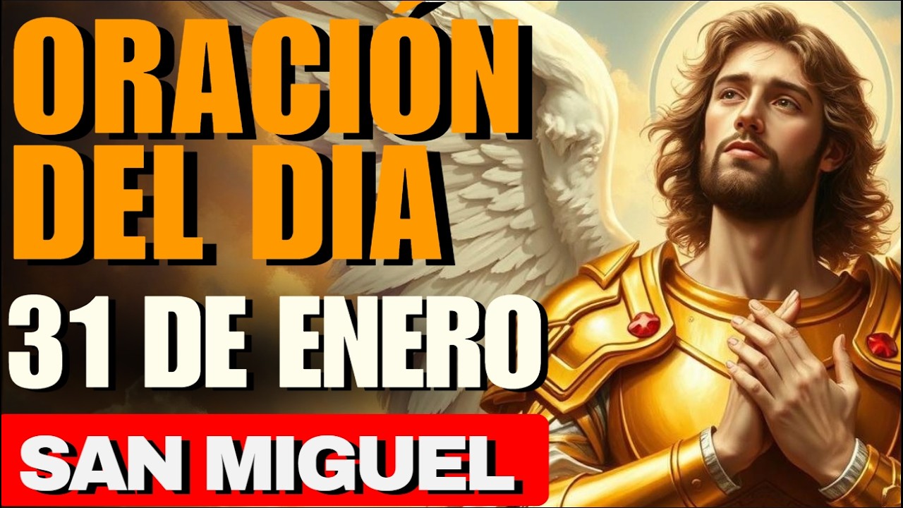 San Miguel Arcángel pelea por ti cuando el cansancio quiere vencerte