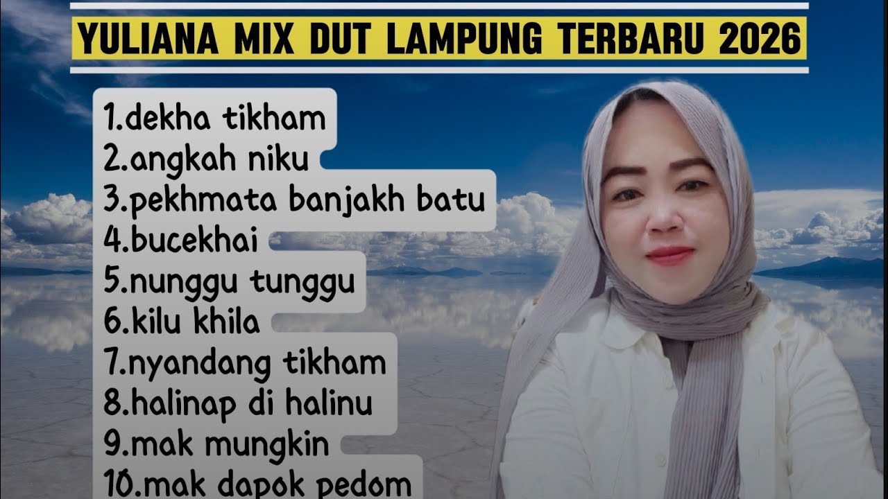 DEKHA TIKHAM (Full Album yuliana) - mixdut lampung  terbaru 2026