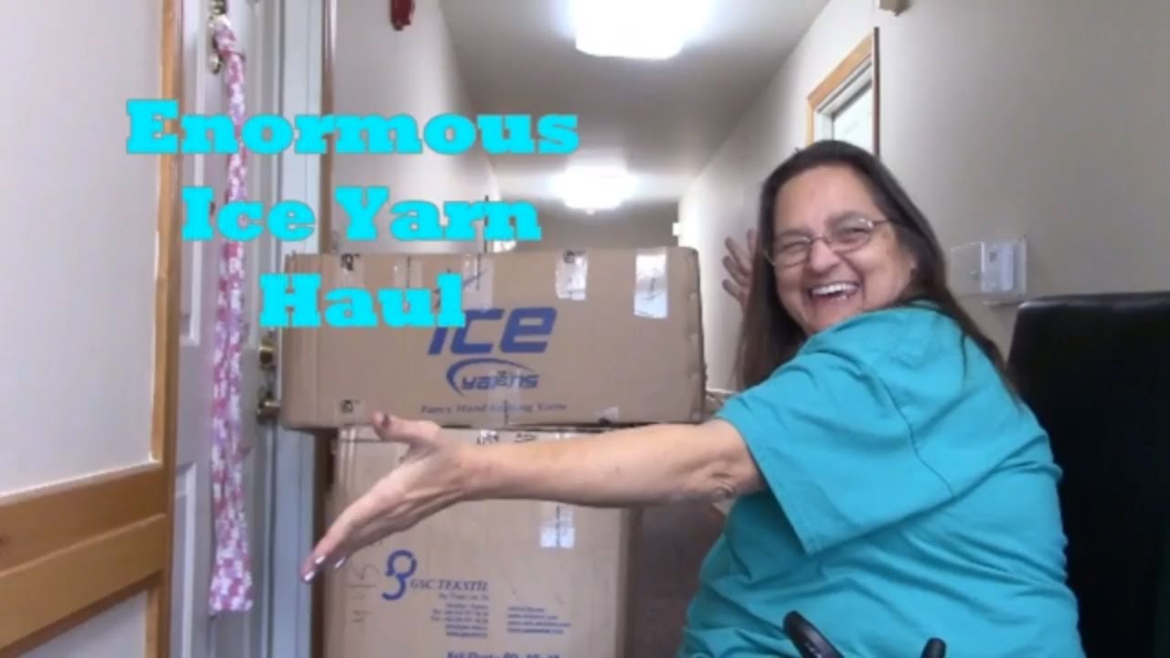 Enormous Ice Yarn Haul!