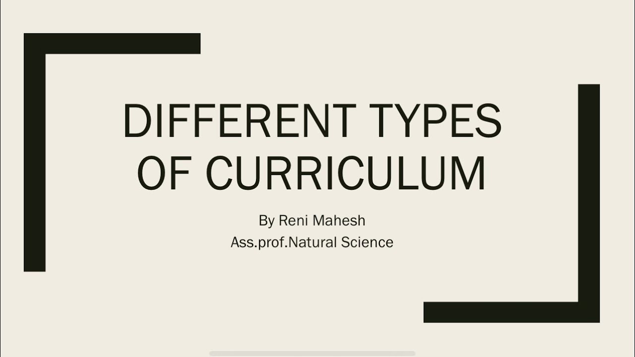 Types of Curriculum