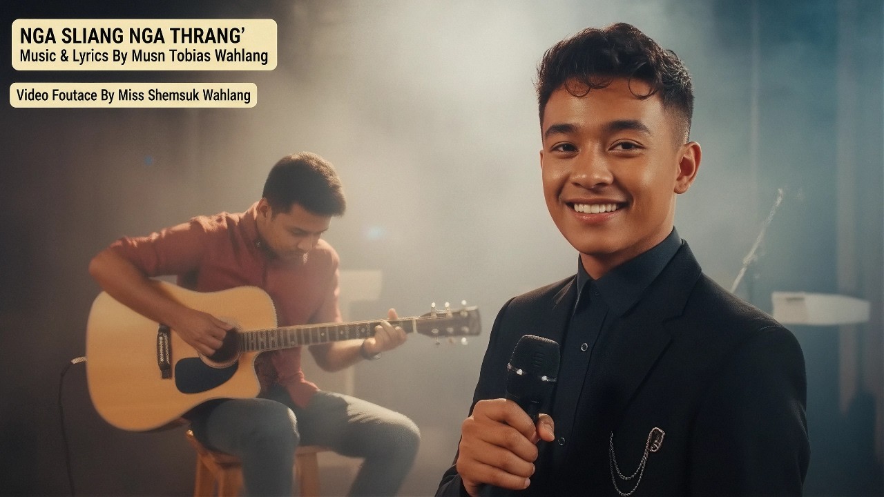 🎶NGA SLIANG NGA THRANG | KHASI MUSIC VIDEO🎶