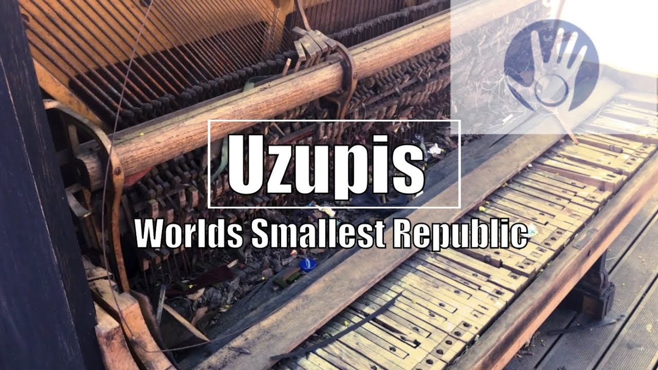 Uzupis - The world's smallest crazy republic that you have never heard of.