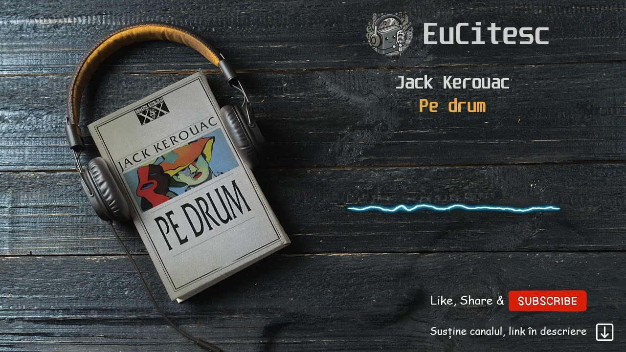 Pe drum - Jack Kerouac | Carte Audio | #audiobook
