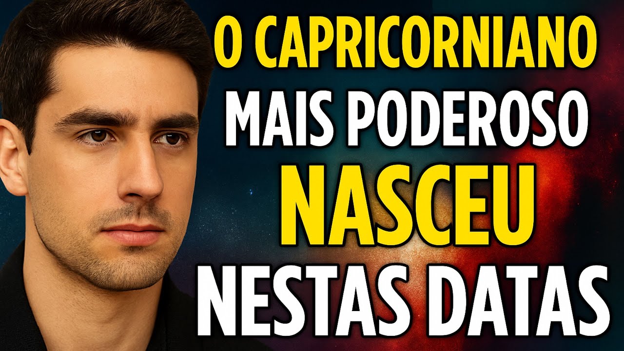 “CAPRICORNIANOS NASCIDOS NESTAS DATAS SÃO OS MAIS PODEROSOS E ABENÇOADOS POR DEUS!”