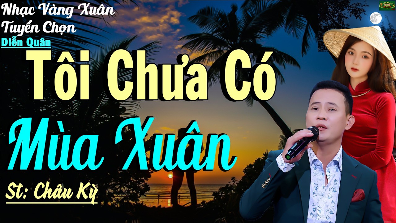 TÔI CHƯA CÓ MÙA XUÂN - CA SĨ DIỄN QUÂN | LK Nhạc Lính Diễn Quân Tuyển Chọn Hay Nhất NGHE TẾT CỰC HAY