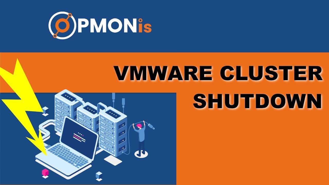 HowTo Shutdown VMware vSphere Cluster using OPMONis