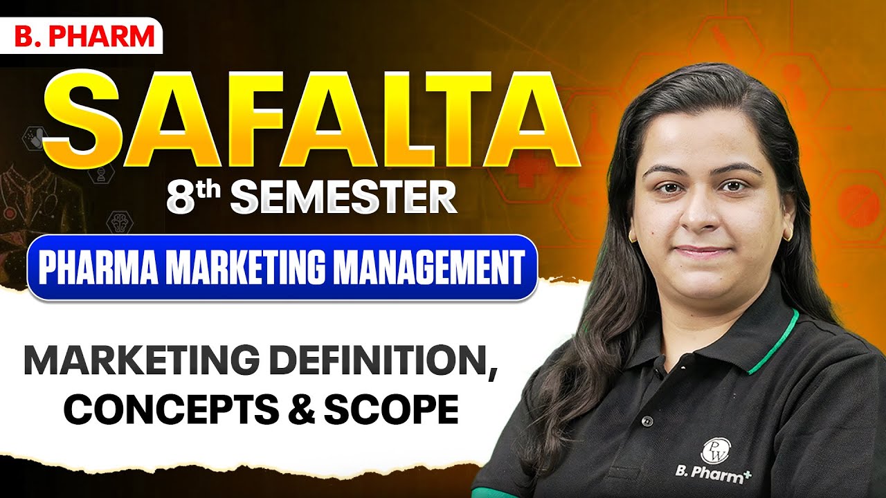 Pharma Marketing Management | Definition, Concepts & Scope | B Pharm 8th Sem | B Pharm