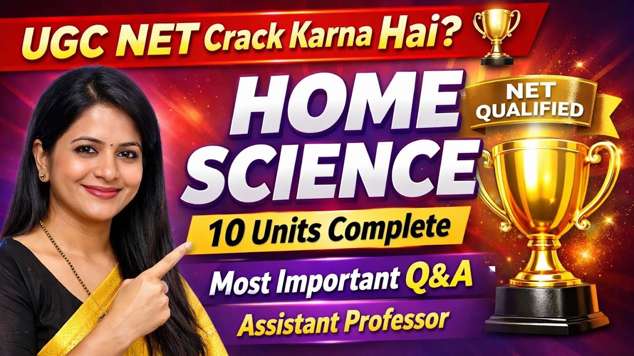 UGC NET Home Science |10 Units Complete |home science Most Important Q&A |Assistant Professor 2025🏆🔥