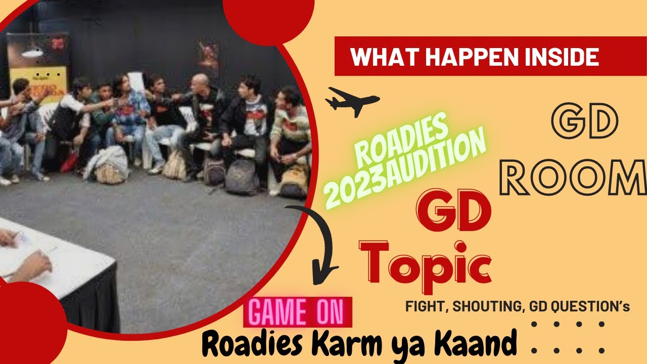 ROADIES GD ROUND | GD ROOM QUESTION’S and MY EXPERIENCE | ROADIES KARM ya KAAND