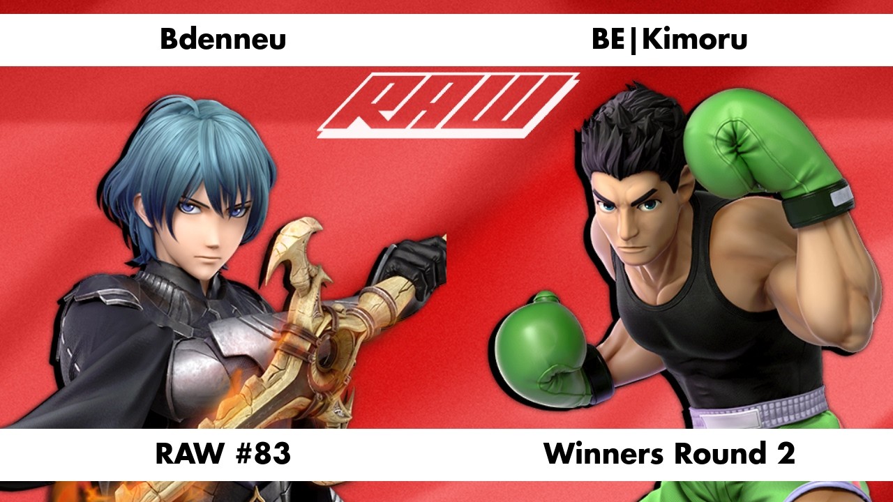 RAW #83 [WR2] Bdenneu (Byleth) Vs. BE|Kimoru (Little Mac)