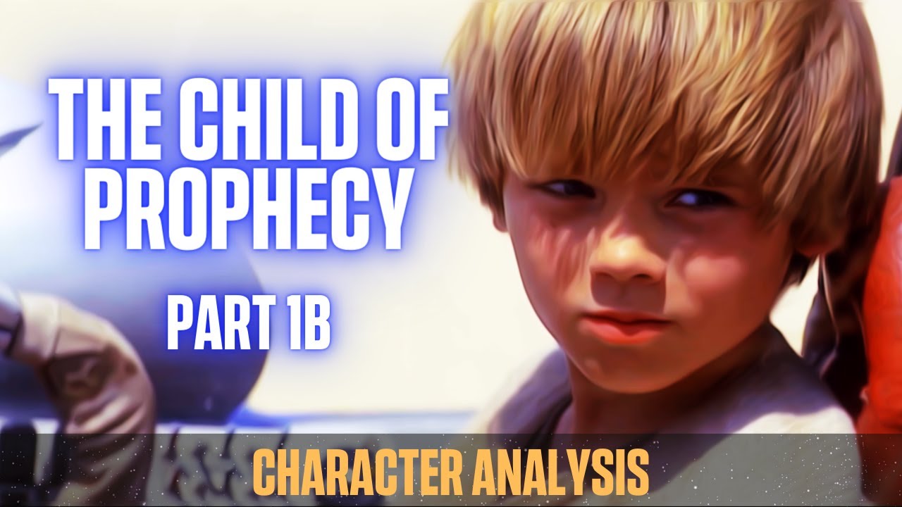 Anakin Skywalker Character Analysis [Part 1B] (Best Star Wars Character of All Time Series)