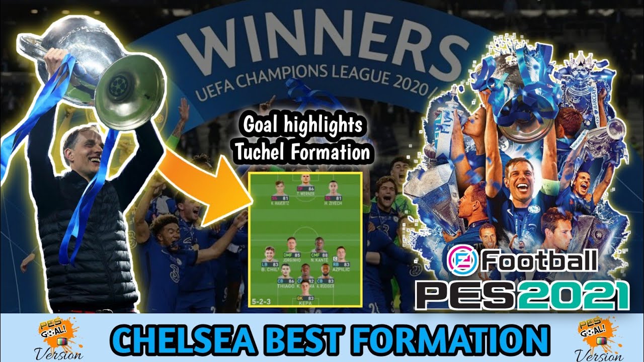 FORMASI TERBAIK CHELSEA JUARA LIGA CHAMPIONS PES 2021(PS4) - FORMASI ALA THOMAS TUCHEL - AUTO JUARA