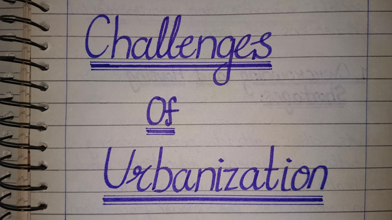 Challenges of Urbanization| English Writing| English Language| @brain-enlightenment-academy 