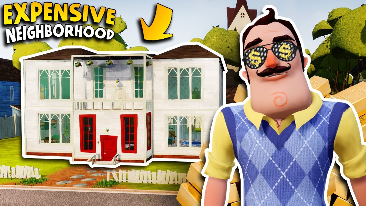 The Neighbor Moved To An EXPENSIVE NEW NEIGHBORHOOD!!! (He&rsquo;s Rich) | Hello Neighbor Gameplay (Mods)