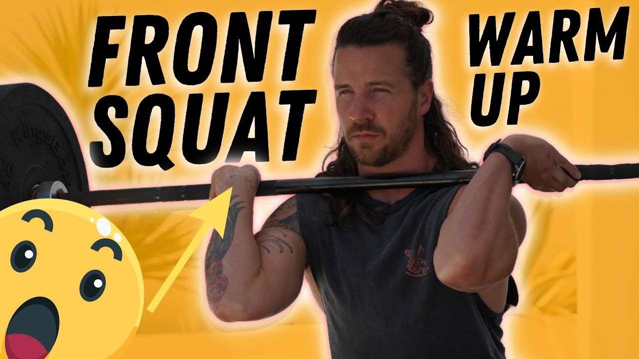 6 Exercises For A Better Front Squat | Warm Up Routine