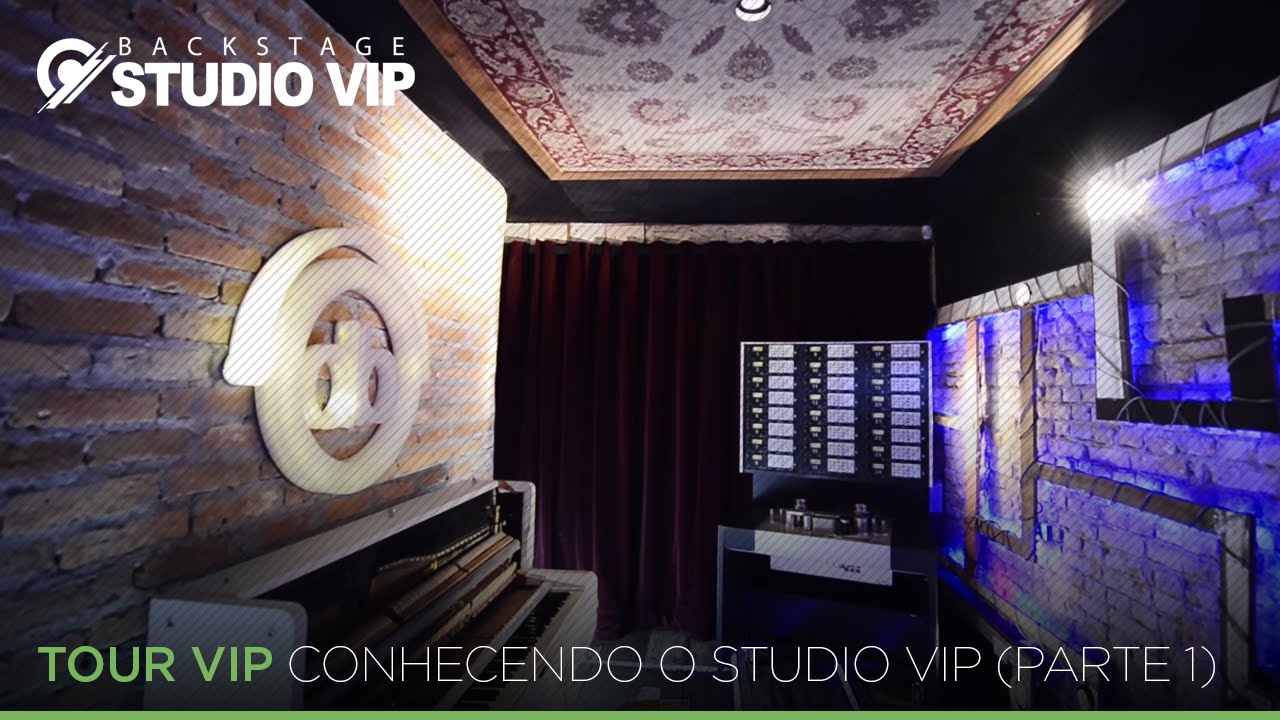 Tour Vip - Conhecendo o Studio Vip (Parte 1)