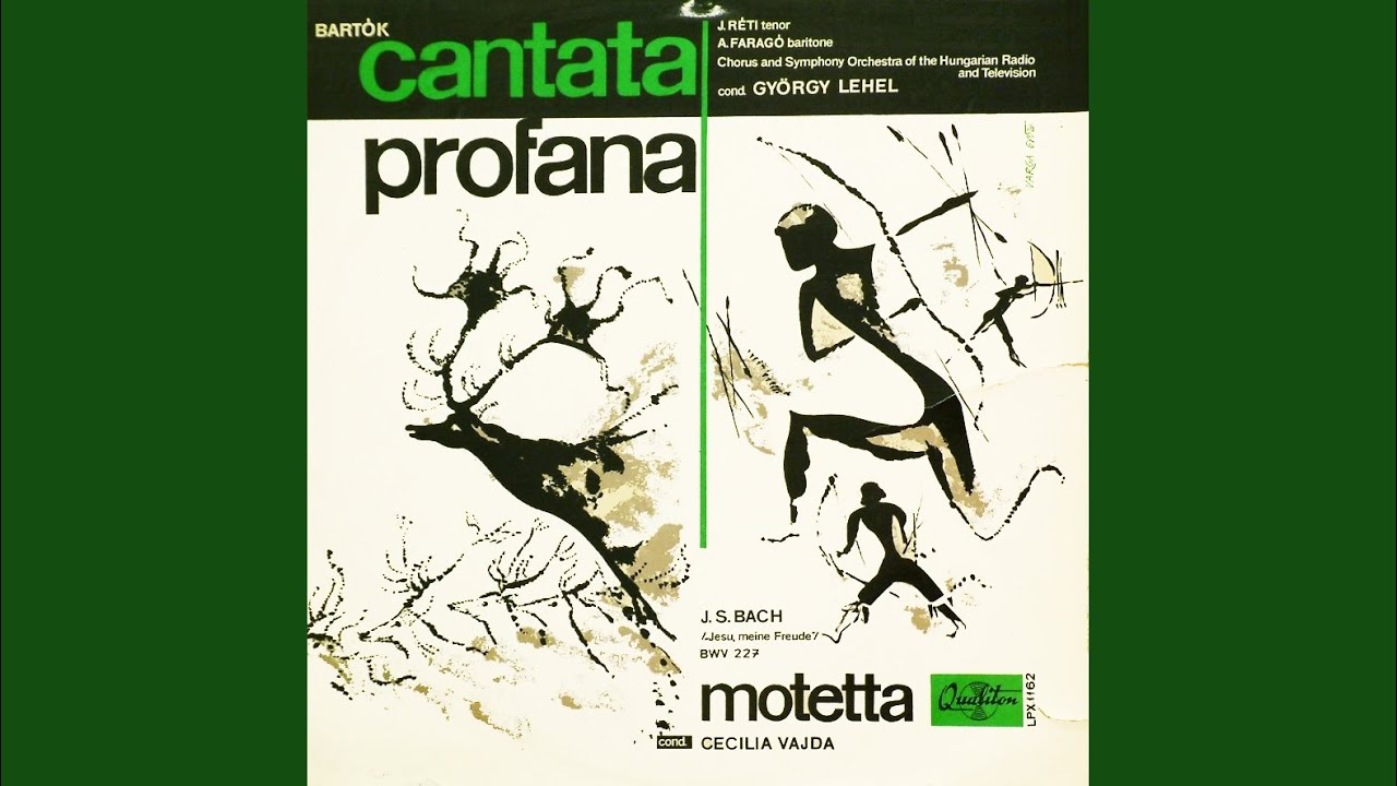 Cantata profana (A kilenc csodaszarvas) Sz. 94 (1930)