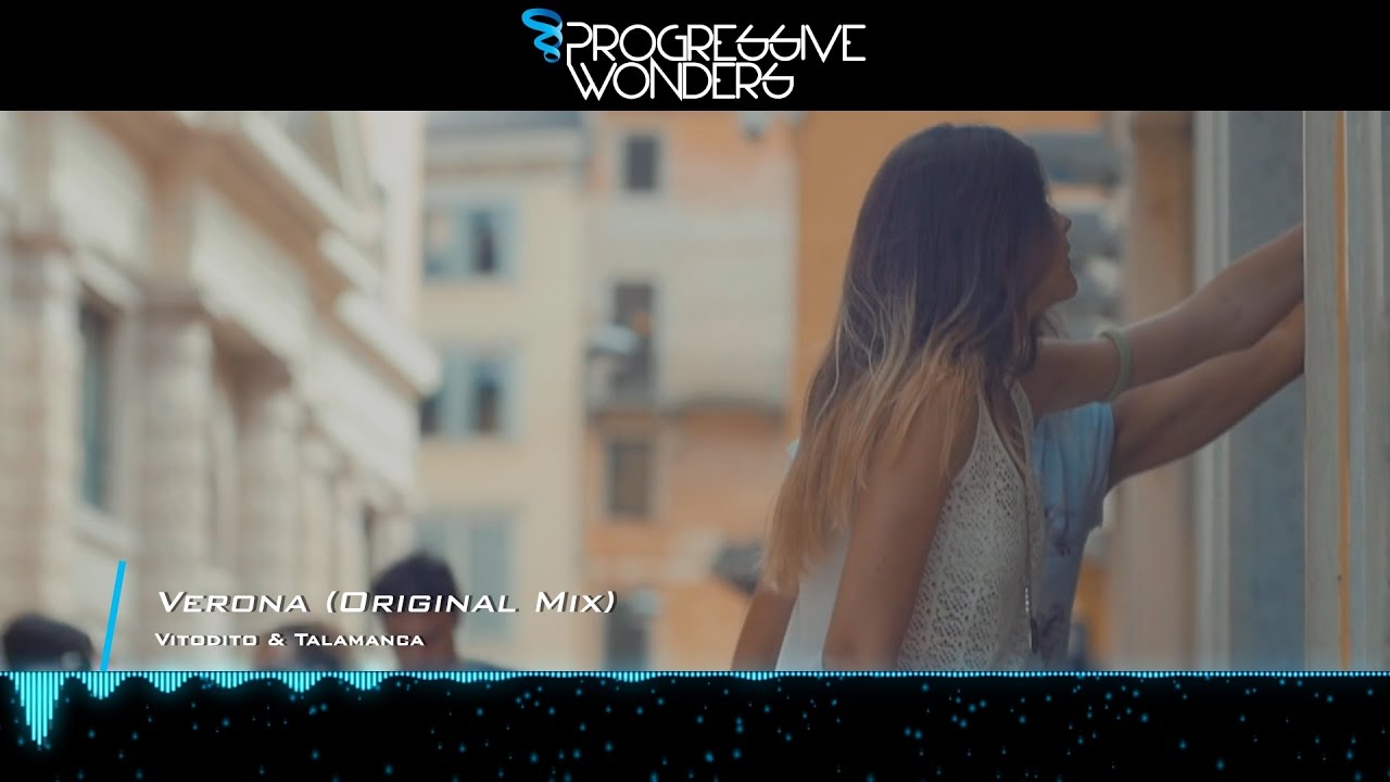 Vitodito & Talamanca - Verona (Original Mix) [Music Video] [Encanta]