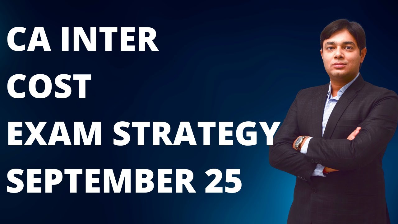 COST EXAM STRATEGY FOR SEPTEMBER 25
