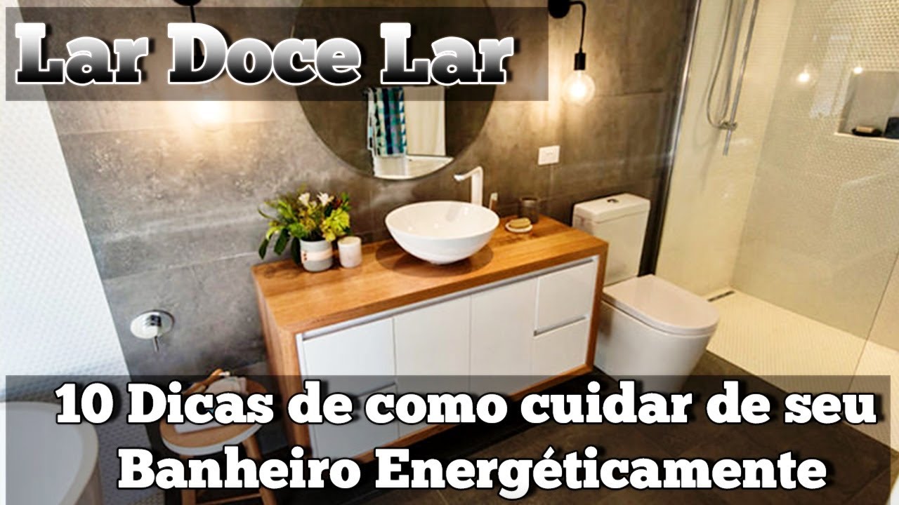 10 dicas de como cuidar de seu Banheiro Energ&eacute;ticamente - Programa Universus - Especial Lar Doce Lar
