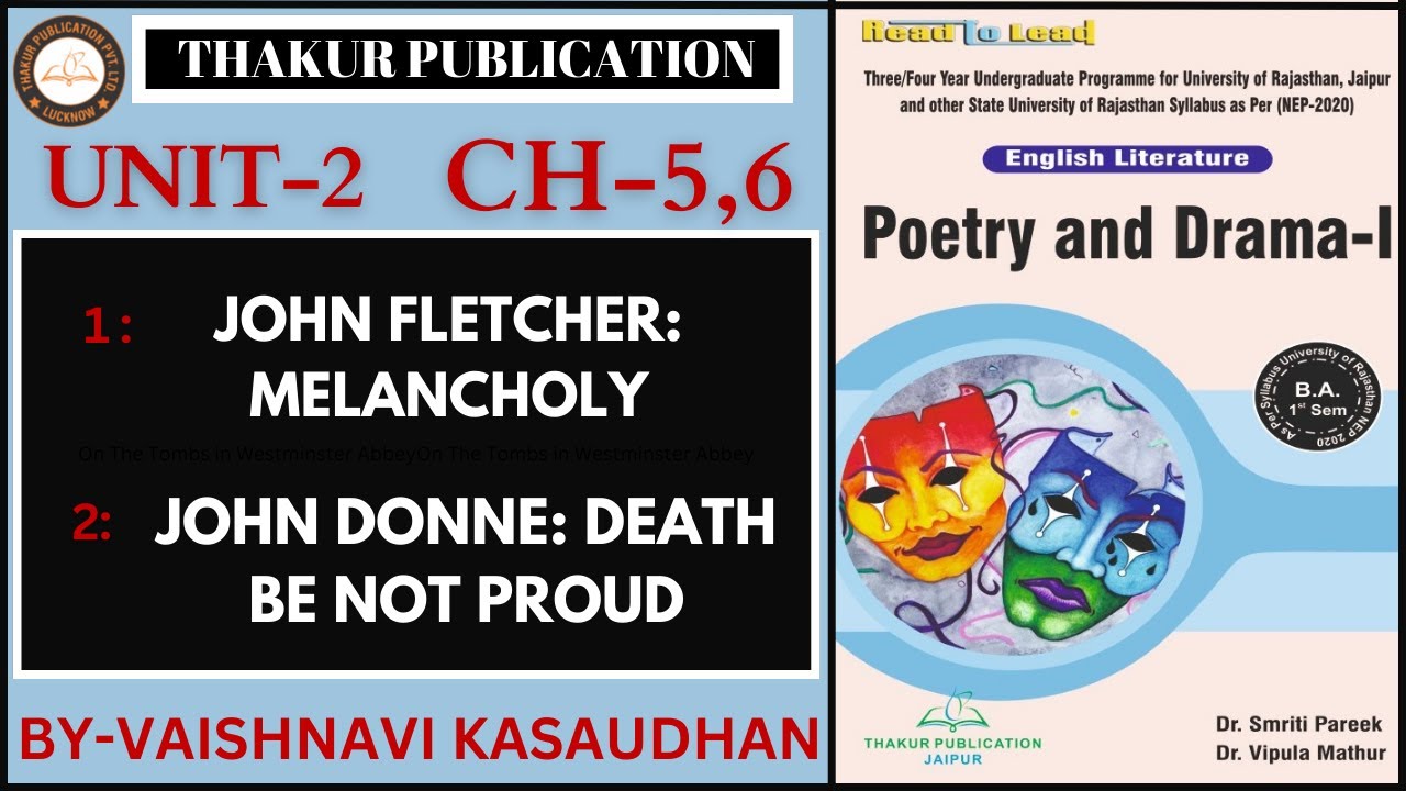 John Fletcher | John Donne | Poetry and Drama | English | Unit 2 Chapter 5 & 6 | BA 1 Sem | UOR