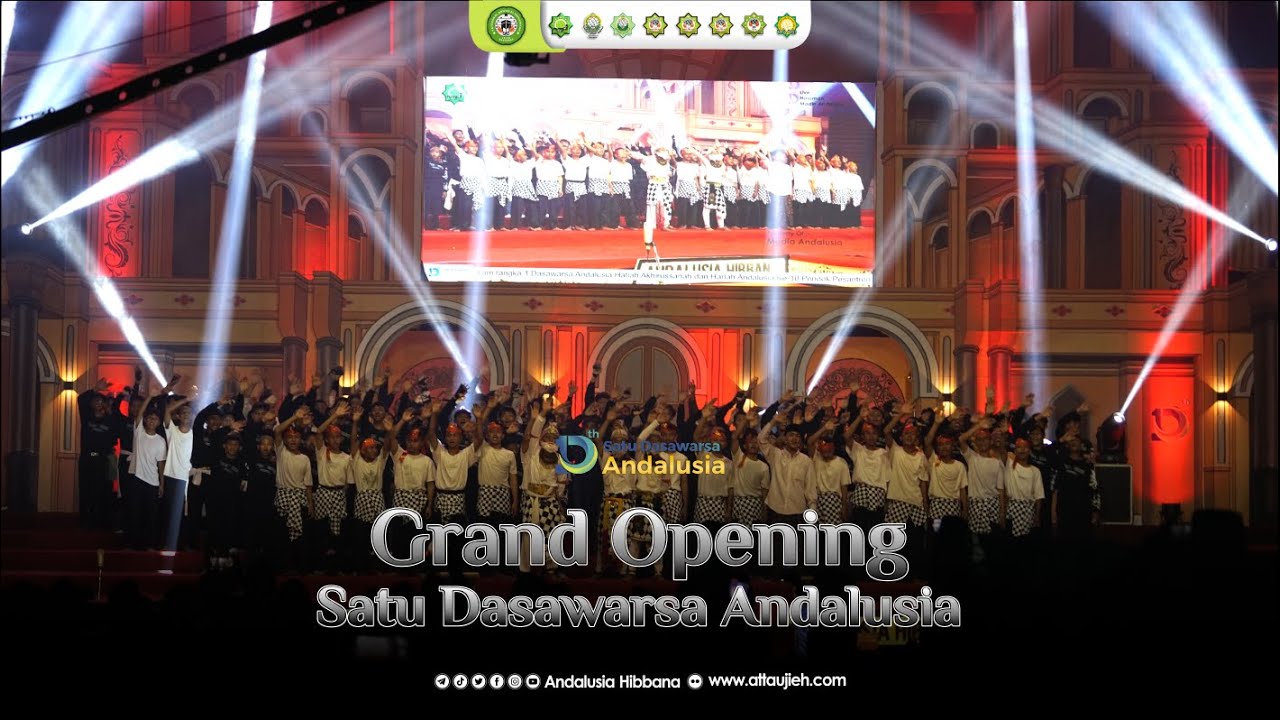 Grand Opening 1 Dasawarsa Andalusia | Pondok Pesantren At Taujieh Al Islamy 2 Andalusia