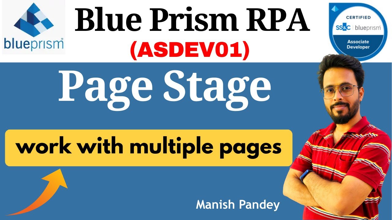 22. Page Stage in Blue Prism | Working with Multiple Pages Explained (ASDEV01)