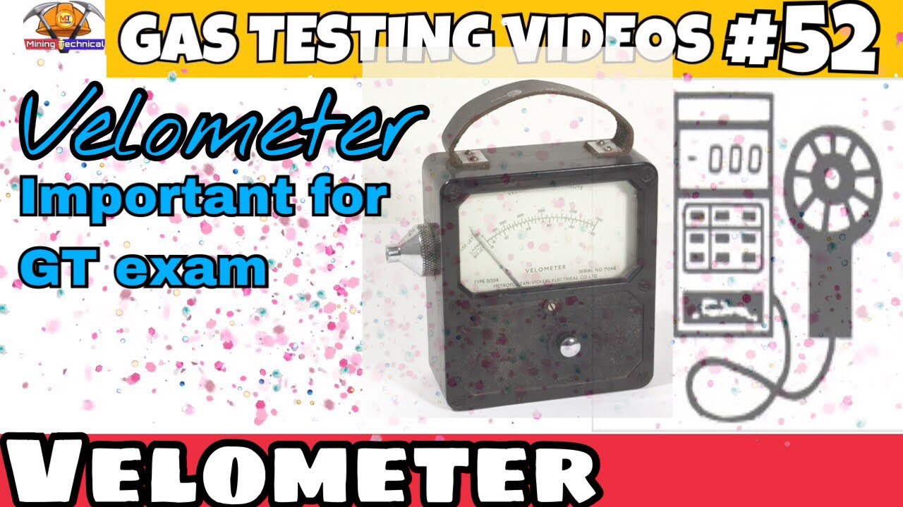 Velometer || Gas Testing Examination || Gas Testing Videos || Mining Videos