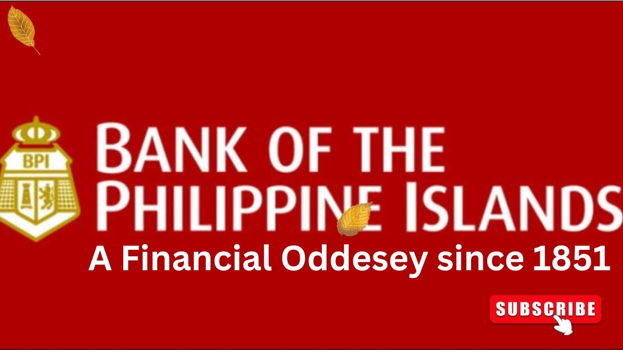Bank of the Philippine Islands: A Financial Odyssey