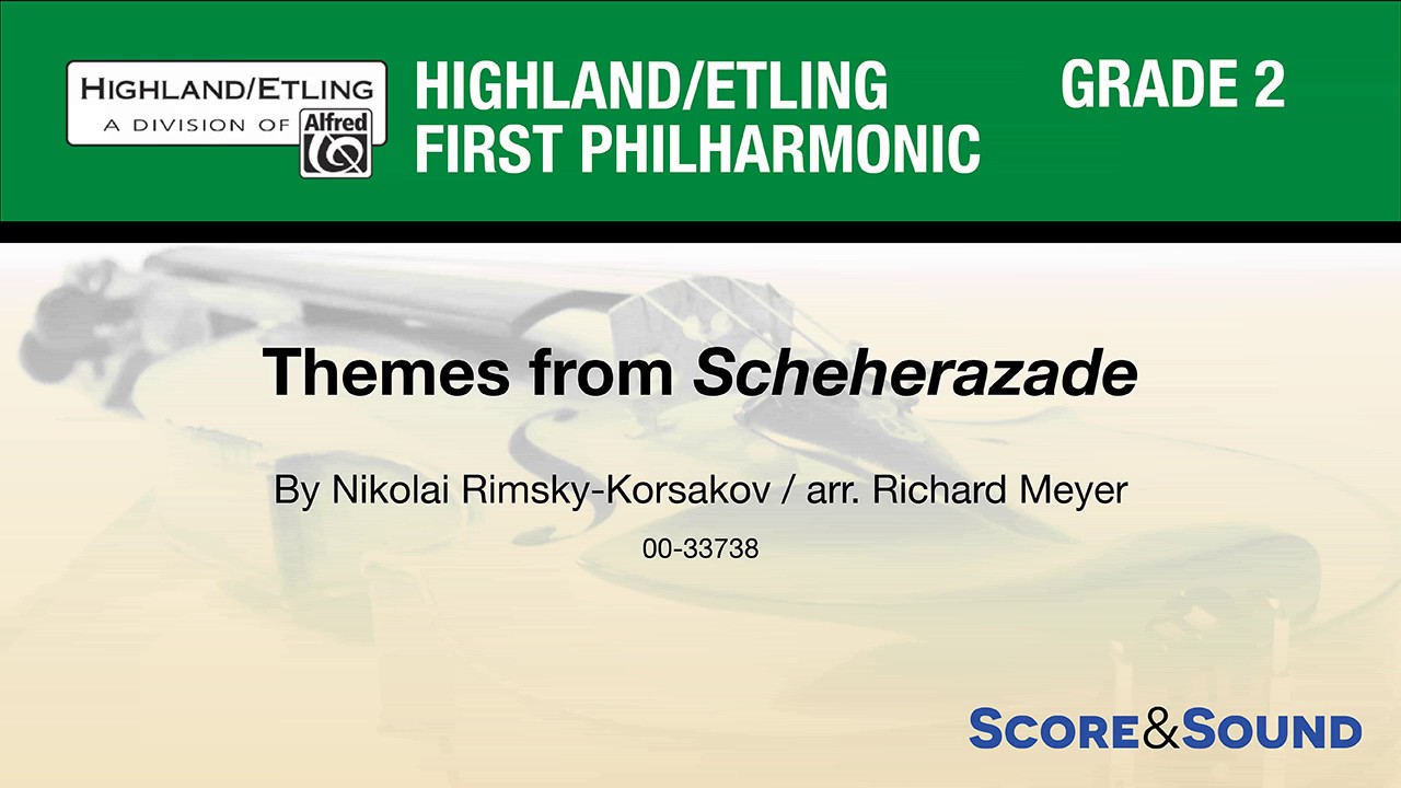 Themes from Scheherazade, arr. Richard Meyer – Score & Sound