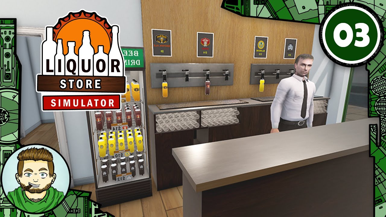 LIQUOR STORE SIMULATOR FR #3 - Un nouveau cap, tireuses à bière !