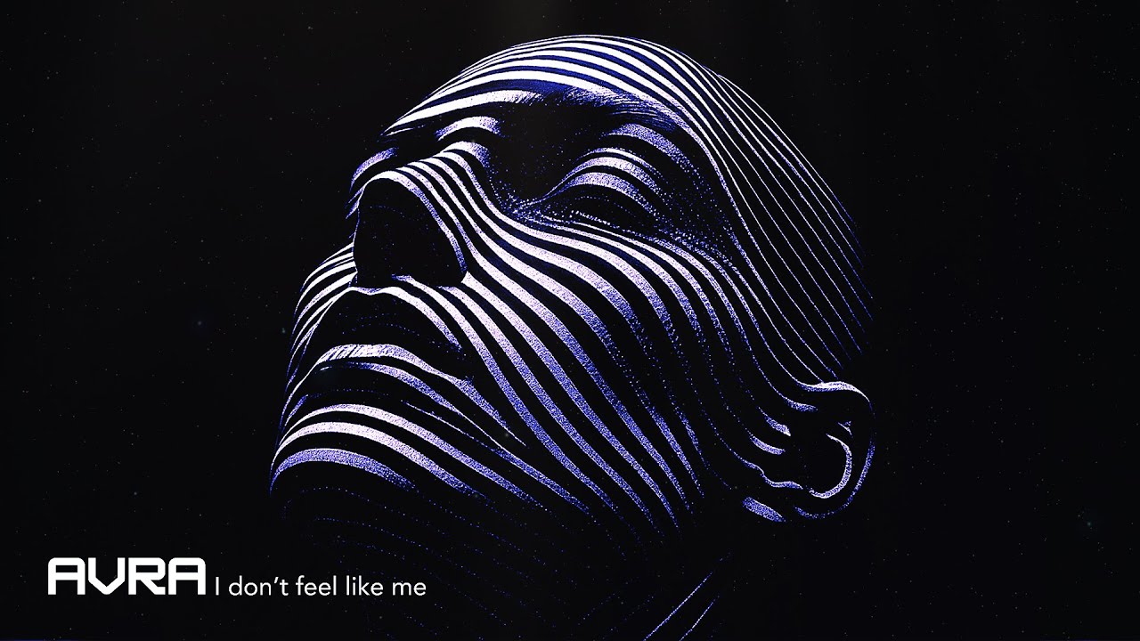 AVRA – I don’t feel like me | Emotional Deep House