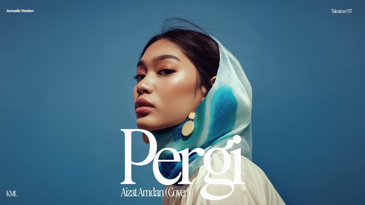 Aizat Amdan &bull; Pergi (Talentime OST) (Female Cover) &bull; Acoustic Version