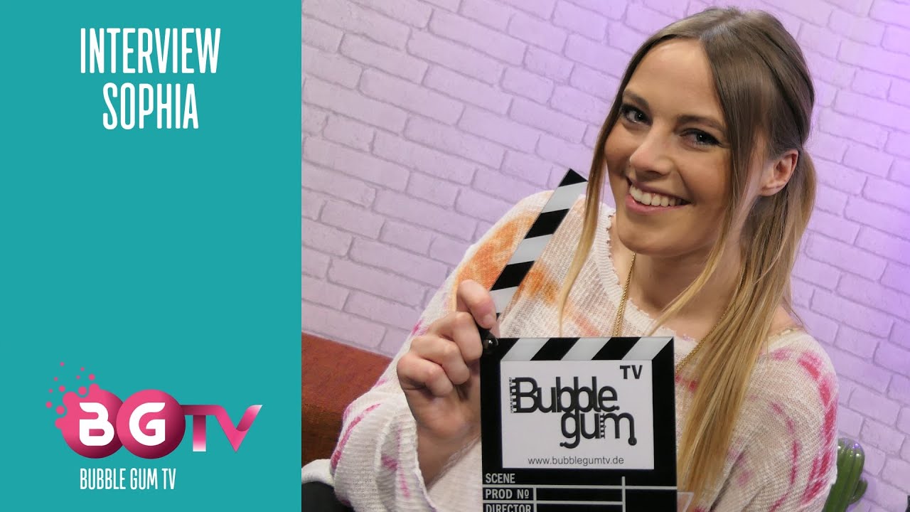 SOPHIA - Wenn Du die Augen schließt - INTERVIEW | Bubble Gum TV