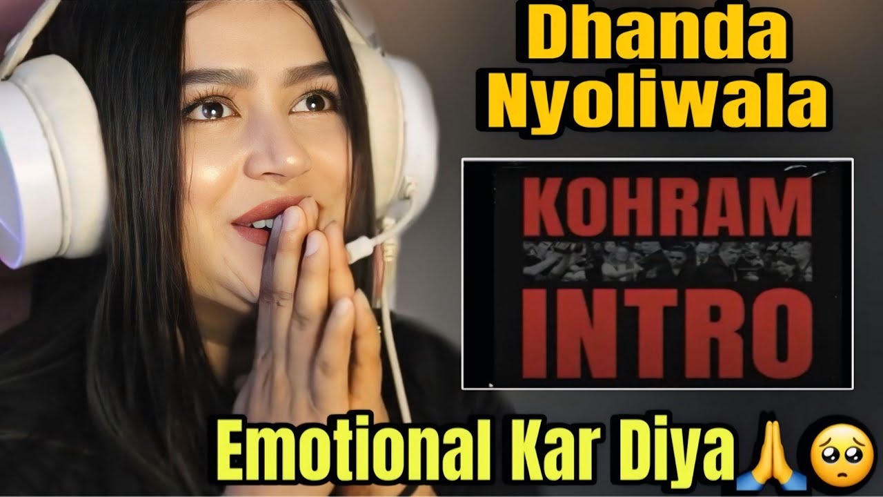 Kohram Intro - Dhanda Nyoliwala | Houglu Reaction | 