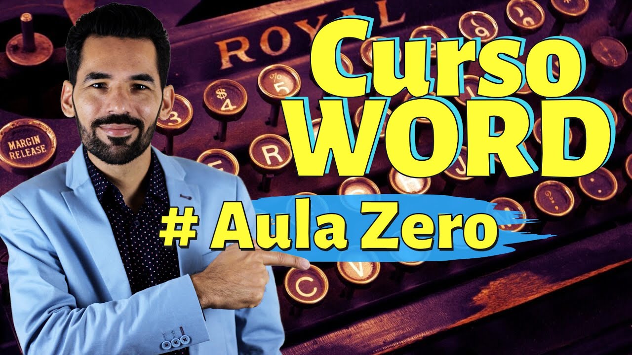 Curso de Word passo a passo [Aula Zero]