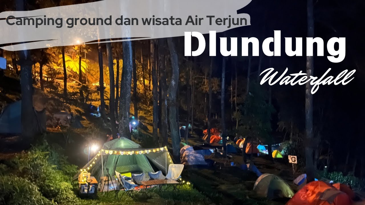 Camping keluarga di Dlundung waterfall | Suasana dan fasilitas di Blok F