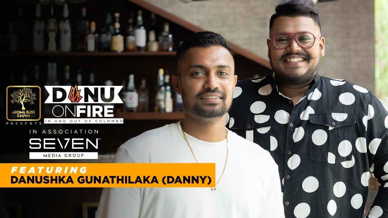 DanuonFire - Danushka Gunathilaka (trailer)
