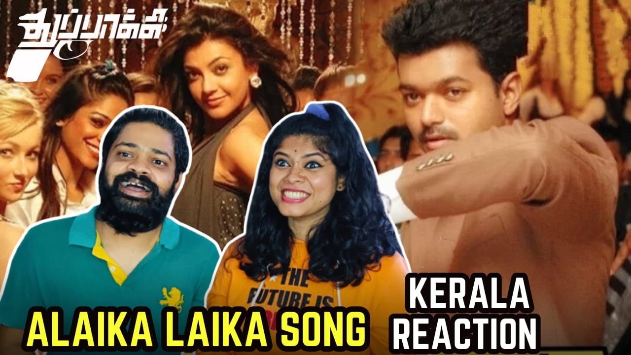 Alaika Laika Video Song REACTION | Malayalam | Thuppakki | Thalapathy Vijay Kajal Aggarwal Hariss