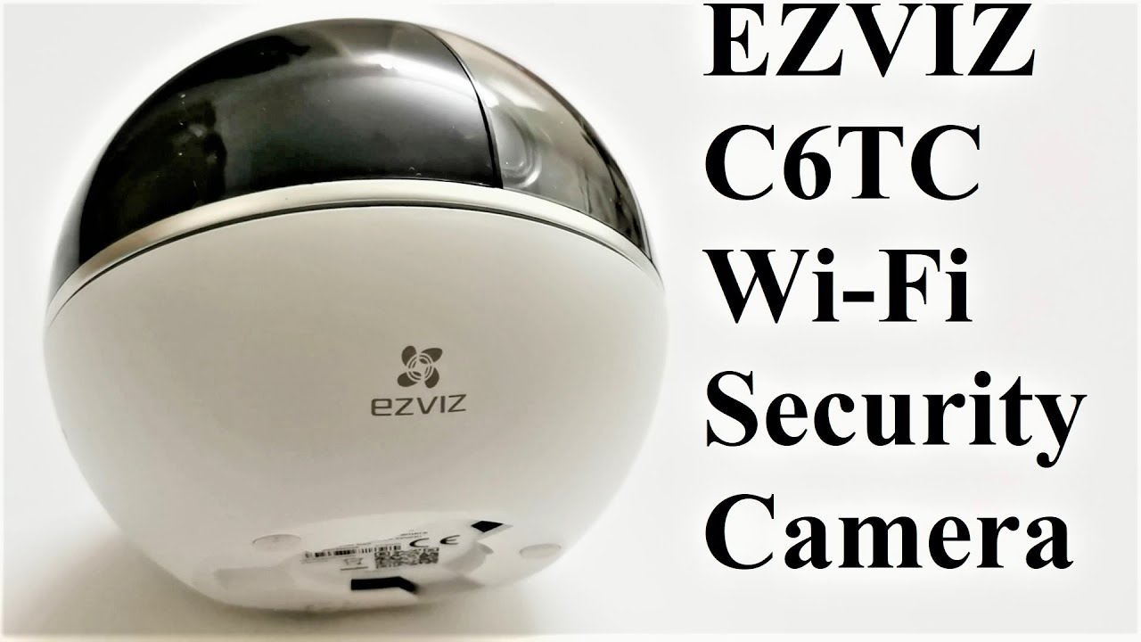 EZVIZ C6TC Wi-Fi Security Camera - Review and Features Walkthrough