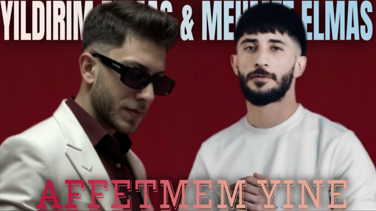 Yıldırım Elmas & Mehmet Elmas - Affetmem Yine l Turk Pop Müziğinin İki Güzel Sesi Yeni Trend 2026