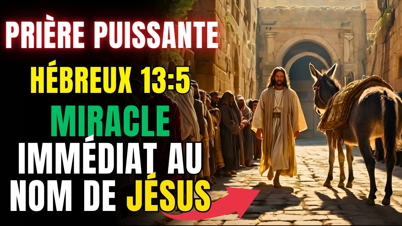 PRIÈRE DU MATIN ! URGENT HÉBREUX 13:5 | DIEU NE T’A PAS ABANDONNÉ AUJOURD’HUI !