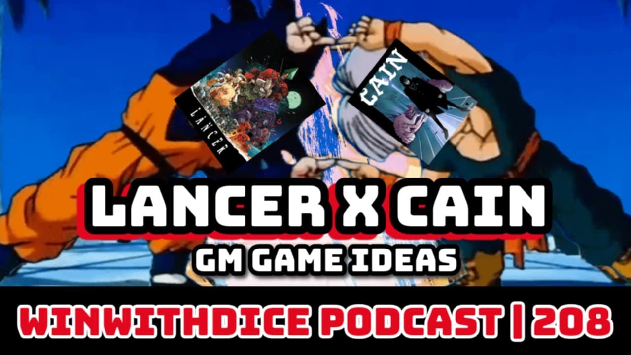 Creating a Mech Campaign || Lancer RPG || Win With Dice Podcast 208