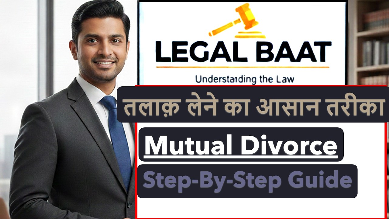 Mutual Divorce Step-by-Step: Settlement Se Final Decree Tak Ka Safar