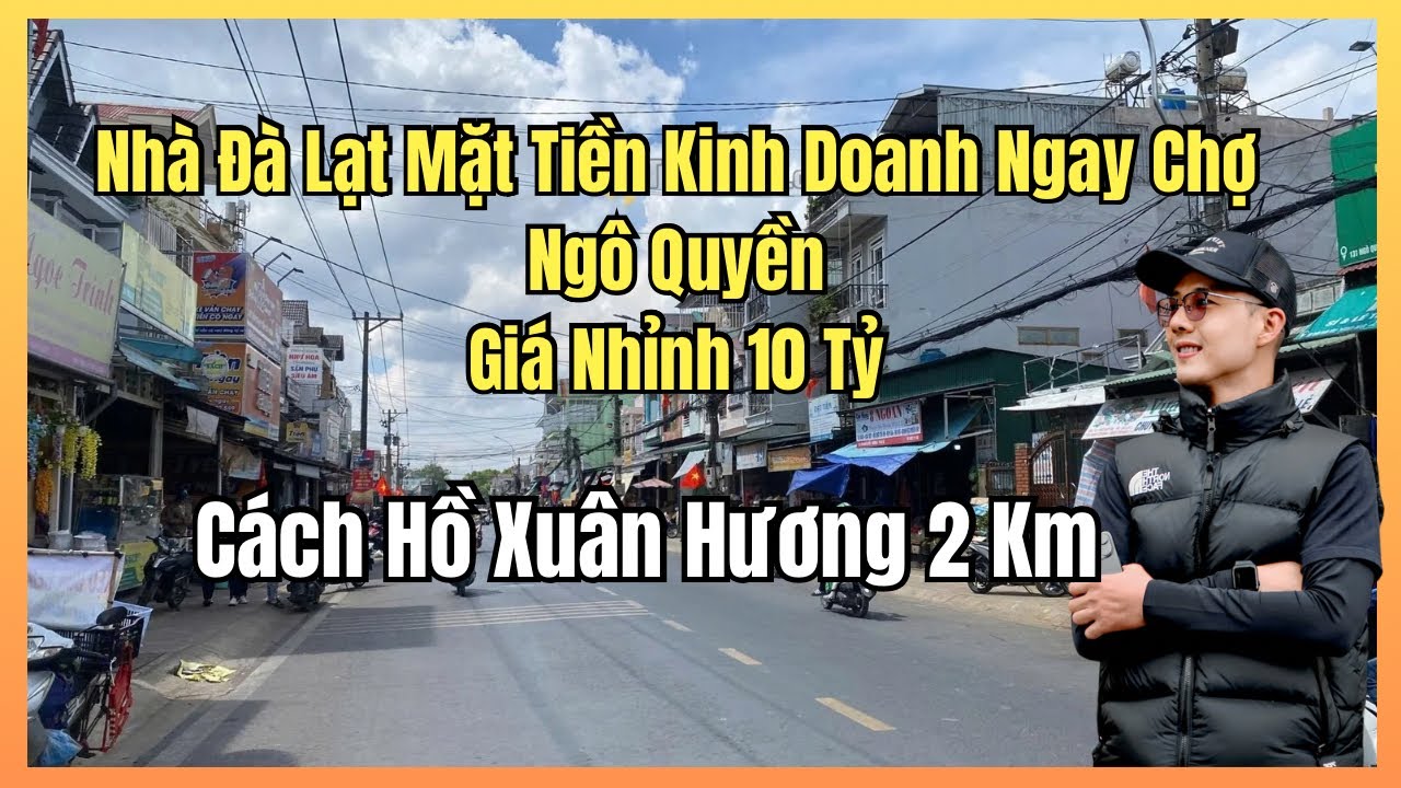 🏡Nhà Đà Lạt Mặt Tiền Kinh Doanh - Ngay Chợ Ngô Quyền - Giá Nhỉnh 10 Tỷ - Cách Chợ Đêm Chỉ 2Km