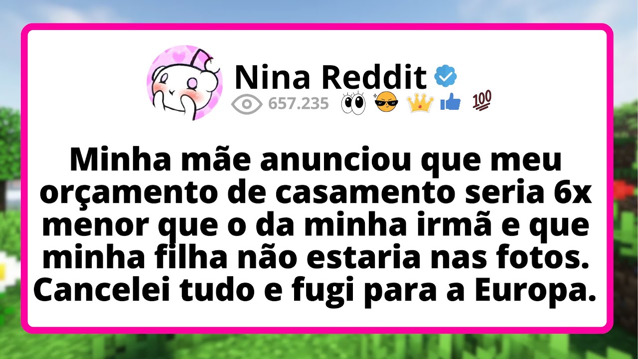 Minha MÃE anunciou que meu orçamento de CASAMENTO seria 6x menor que o da minha IRMÃ e que minha...