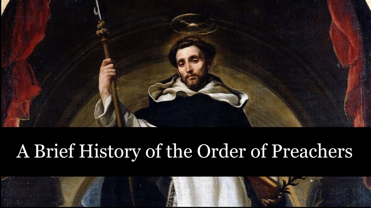 A Brief History of the Early Dominican Order
