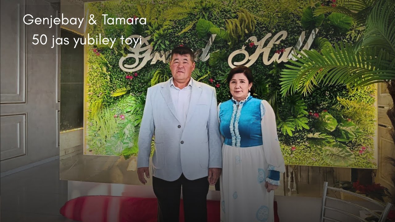 Genjebay & Tamara  50 jas yubiley toyi