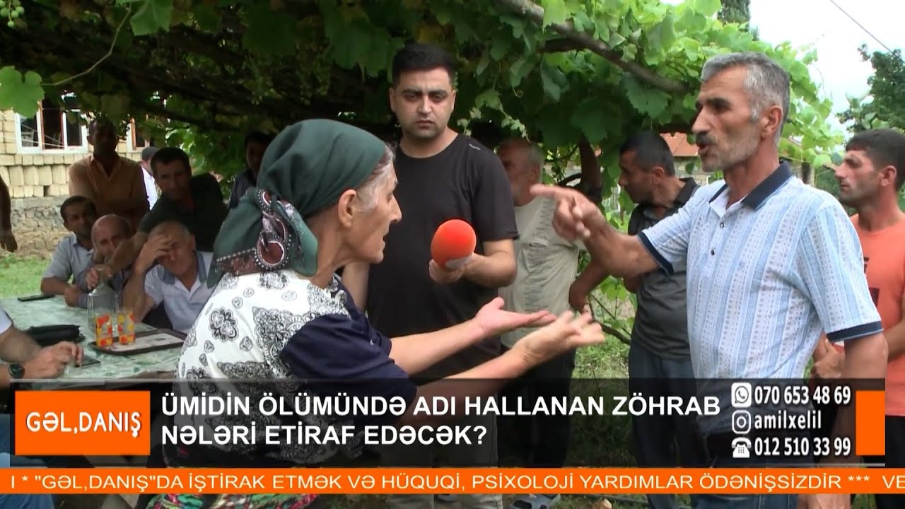 Ümidin ölmündə adı hallanan Zöhrab özünü şübhəli apardı - Gəl, Danış