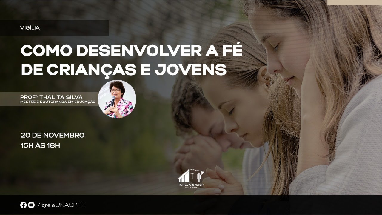 COMO DESENVOLVER A FÉ EM CRIANÇAS E JOVENS | Prof. Thalita Silva